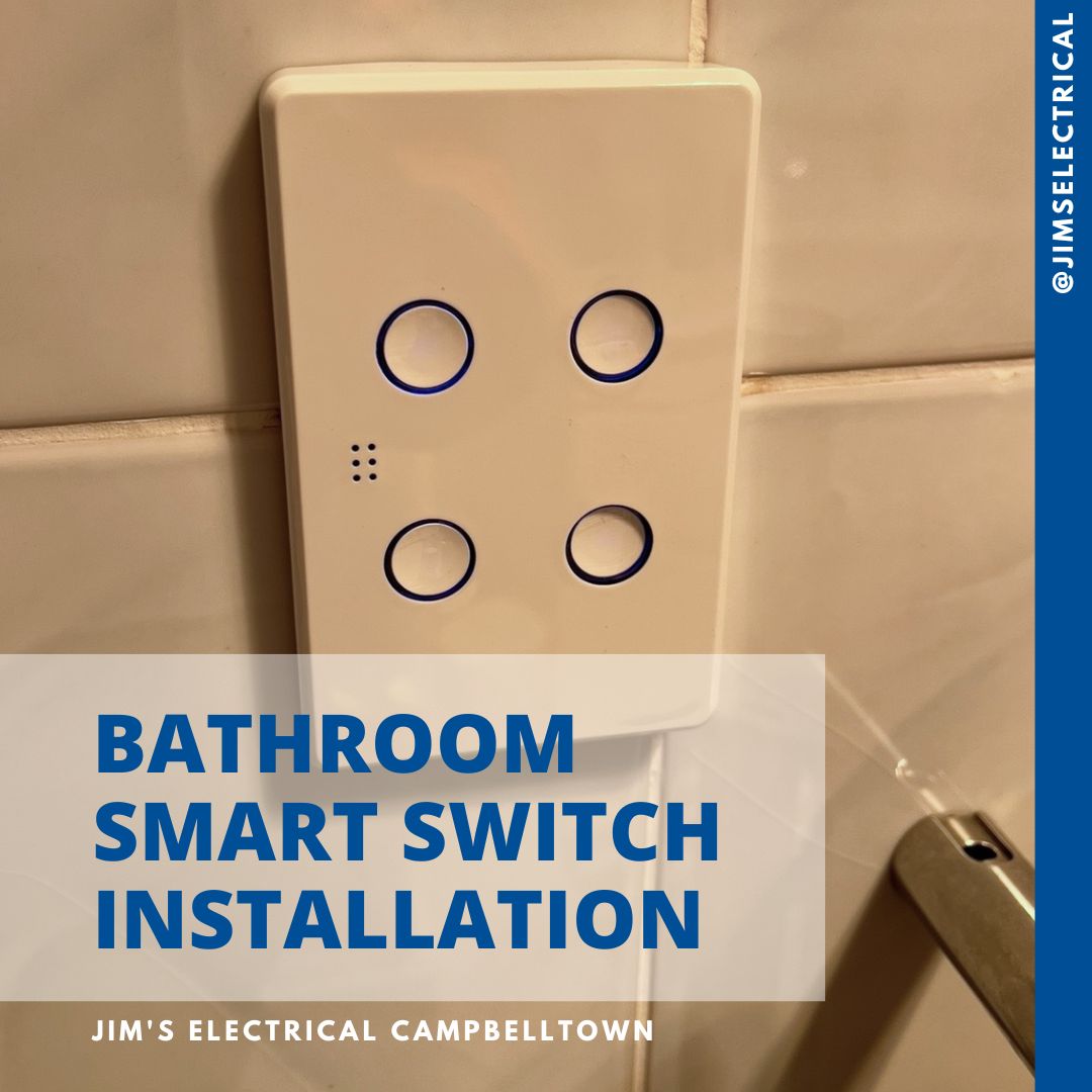 Bathroom Smart Switch Installation